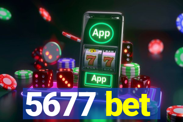 5677 bet